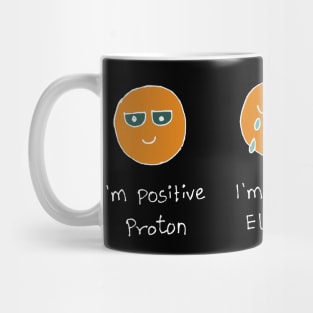 Emotional proton electron neutron funny science Mug